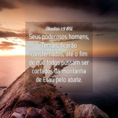 Picture 04 - Obadias 1:9 BSL - Seus poderosos homens, Teman, ficarão - Bible Verse Picture