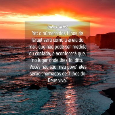 Picture 04 - Oséias 1:10 BSL - Yet o número dos filhos de Israel será como a - Bible Verse Picture