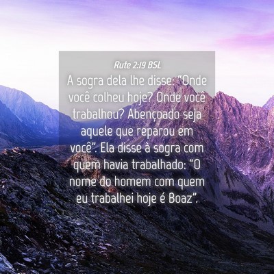 Picture 04 - Rute 2:19 BSL - A sogra dela lhe disse: “Onde você colheu - Bible Verse Picture