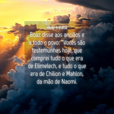 Picture 04 - Rute 4:9 BSL - Boaz disse aos anciãos e a todo o povo: - Bible Verse Picture