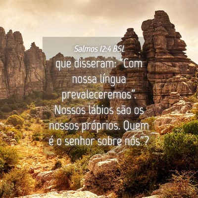 Picture 04 - Salmos 12:4 BSL - que disseram: “Com nossa língua - Bible Verse Picture
