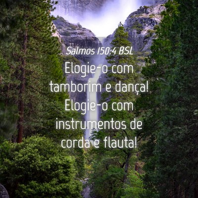 Picture 04 - Salmos 150:4 BSL - Elogie-o com tamborim e dança! Elogie-o com - Bible Verse Picture