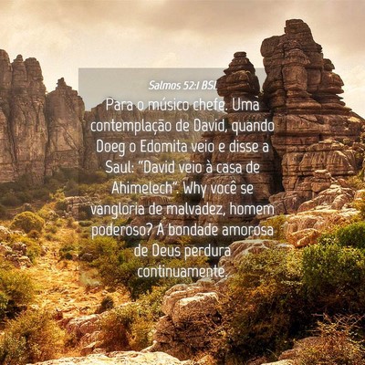 Picture 04 - Salmos 52:1 BSL - Para o músico chefe. Uma contemplação de - Bible Verse Picture