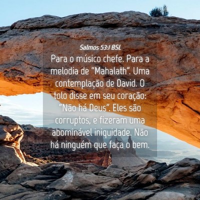 Picture 04 - Salmos 53:1 BSL - Para o músico chefe. Para a melodia de - Bible Verse Picture