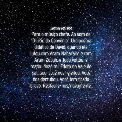 Picture 04 - Salmos 60:1 BSL - Para o músico chefe. Ao som de “O Lírio do - Bible Verse Picture
