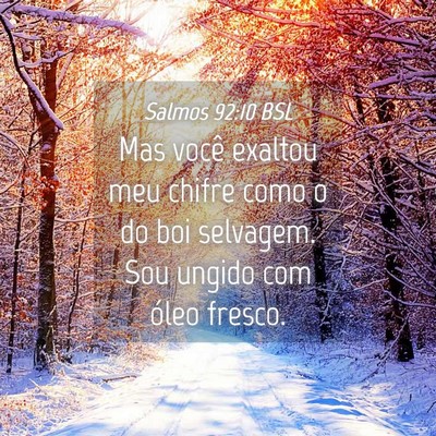 Picture 04 - Salmos 92:10 BSL - Mas você exaltou meu chifre como o do boi - Bible Verse Picture