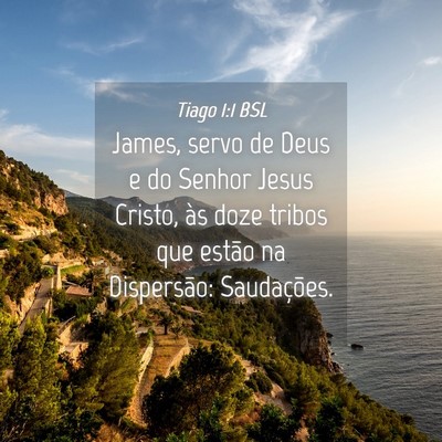 Picture 04 - Tiago 1:1 BSL - James, servo de Deus e do Senhor Jesus Cristo, - Bible Verse Picture