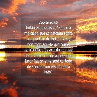 Picture 04 - Zacarias 5:3 BSL - Então ele me disse: “Esta é a maldição que - Bible Verse Picture