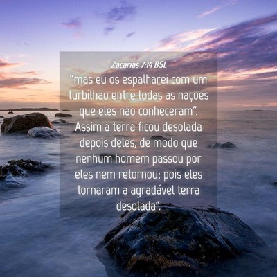 Picture 04 - Zacarias 7:14 BSL - “mas eu os espalharei com um turbilhão entre - Bible Verse Picture