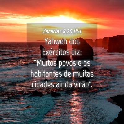 Picture 04 - Zacarias 8:20 BSL - Yahweh dos Exércitos diz: “Muitos povos e os - Bible Verse Picture