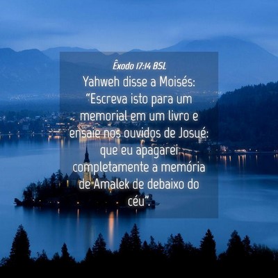 Picture 04 - Êxodo 17:14 BSL - Yahweh disse a Moisés: “Escreva isto para um - Bible Verse Picture