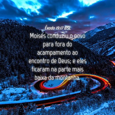 Picture 04 - Êxodo 19:17 BSL - Moisés conduziu o povo para fora do acampamento - Bible Verse Picture