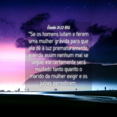 Picture 04 - Êxodo 21:22 BSL - “Se os homens lutam e ferem uma mulher grávida - Bible Verse Picture