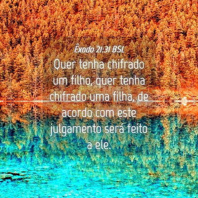 Picture 04 - Êxodo 21:31 BSL - Quer tenha chifrado um filho, quer tenha chifrado - Bible Verse Picture
