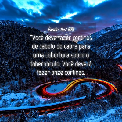 Picture 04 - Êxodo 26:7 BSL - “Você deve fazer cortinas de cabelo de cabra - Bible Verse Picture