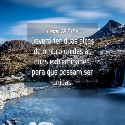Picture 04 - Êxodo 28:7 BSL - Deverá ter duas alças de ombro unidas às duas - Bible Verse Picture