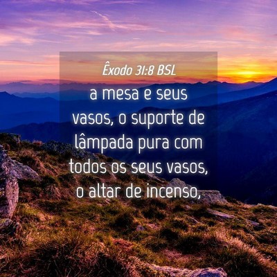 Picture 04 - Êxodo 31:8 BSL - a mesa e seus vasos, o suporte de lâmpada pura - Bible Verse Picture