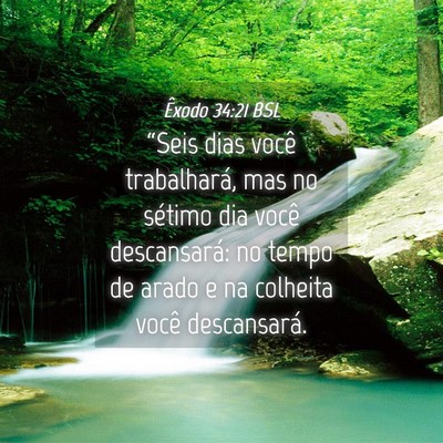 Picture 04 - Êxodo 34:21 BSL - “Seis dias você trabalhará, mas no sétimo - Bible Verse Picture