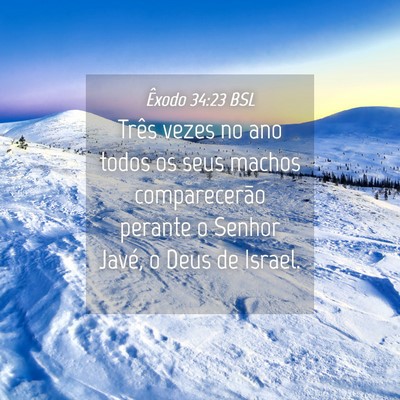 Picture 04 - Êxodo 34:23 BSL - Três vezes no ano todos os seus machos - Bible Verse Picture