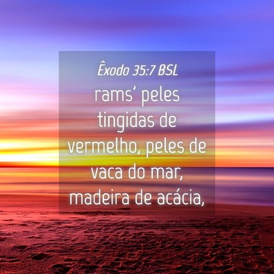 Picture 04 - Êxodo 35:7 BSL - rams' peles tingidas de vermelho, peles de vaca - Bible Verse Picture