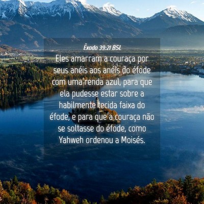 Picture 04 - Êxodo 39:21 BSL - Eles amarram a couraça por seus anéis aos - Bible Verse Picture