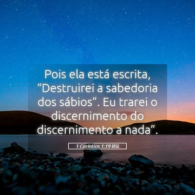 Picture 05 - 1 Coríntios 1:19 BSL - Pois ela está escrita, “Destruirei a sabedoria - Bible Verse Picture