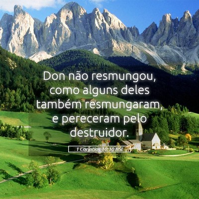 Picture 05 - 1 Coríntios 10:10 BSL - Don não resmungou, como alguns deles também - Bible Verse Picture