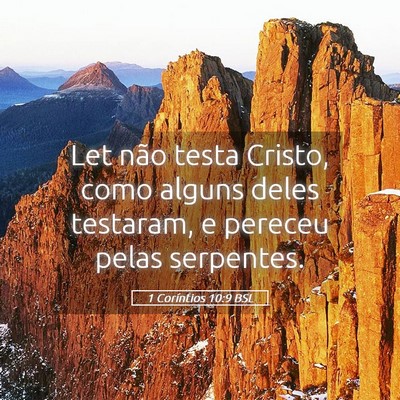 Picture 05 - 1 Coríntios 10:9 BSL - Let não testa Cristo, como alguns deles - Bible Verse Picture