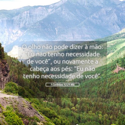 Picture 05 - 1 Coríntios 12:21 BSL - O olho não pode dizer à mão: “Eu não tenho - Bible Verse Picture