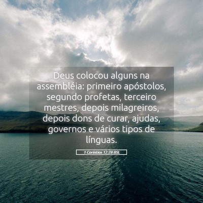 Picture 05 - 1 Coríntios 12:28 BSL - Deus colocou alguns na assembléia: primeiro - Bible Verse Picture