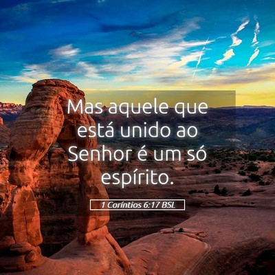 Picture 05 - 1 Coríntios 6:17 BSL - Mas aquele que está unido ao Senhor é um só - Bible Verse Picture