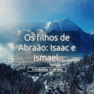 Picture 05 - 1 Crônicas 1:28 BSL - Os filhos de Abraão: Isaac e - Bible Verse Picture
