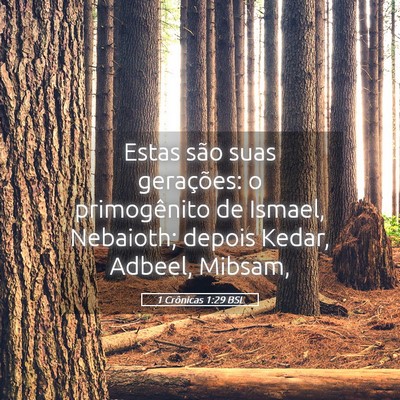 Picture 05 - 1 Crônicas 1:29 BSL - Estas são suas gerações: o primogênito de - Bible Verse Picture