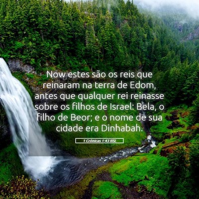 Picture 05 - 1 Crônicas 1:43 BSL - Now estes são os reis que reinaram na terra de - Bible Verse Picture