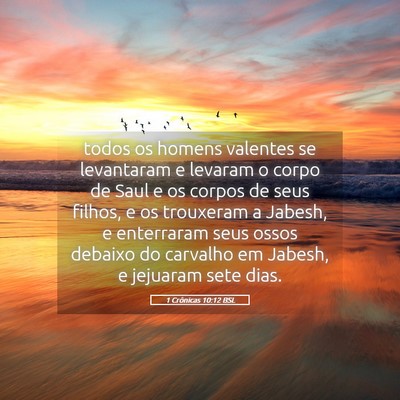 Picture 05 - 1 Crônicas 10:12 BSL - todos os homens valentes se levantaram e levaram - Bible Verse Picture