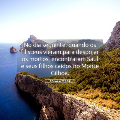 Picture 05 - 1 Crônicas 10:8 BSL - No dia seguinte, quando os filisteus vieram para - Bible Verse Picture