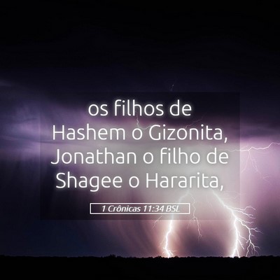 Picture 05 - 1 Crônicas 11:34 BSL - os filhos de Hashem o Gizonita, Jonathan o filho - Bible Verse Picture