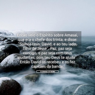 Picture 05 - 1 Crônicas 12:18 BSL - Então veio o Espírito sobre Amasai, que era o - Bible Verse Picture