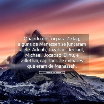 Picture 05 - 1 Crônicas 12:20 BSL - Quando ele foi para Ziklag, alguns de Manasseh se - Bible Verse Picture