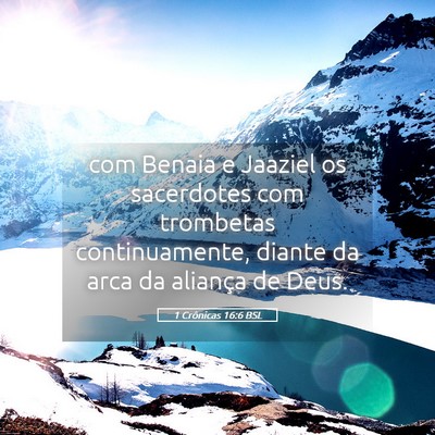 Picture 05 - 1 Crônicas 16:6 BSL - com Benaia e Jaaziel os sacerdotes com trombetas - Bible Verse Picture