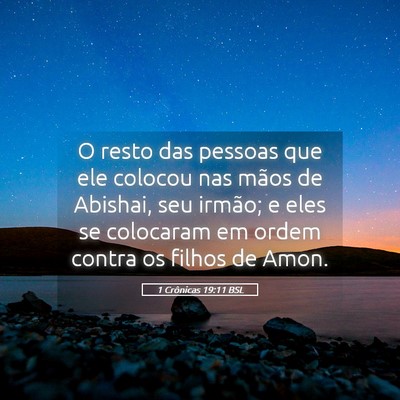 Picture 05 - 1 Crônicas 19:11 BSL - O resto das pessoas que ele colocou nas mãos de - Bible Verse Picture