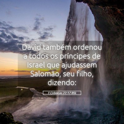 Picture 05 - 1 Crônicas 22:17 BSL - David também ordenou a todos os príncipes de - Bible Verse Picture