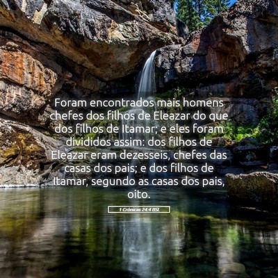 Picture 05 - 1 Crônicas 24:4 BSL - Foram encontrados mais homens chefes dos filhos - Bible Verse Picture