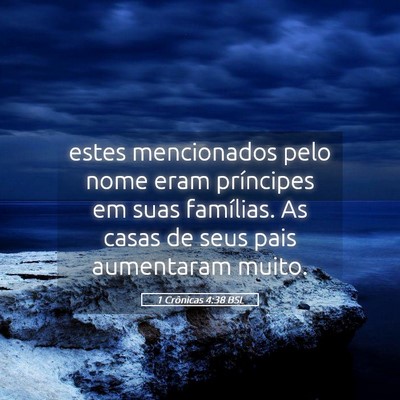 Picture 05 - 1 Crônicas 4:38 BSL - estes mencionados pelo nome eram príncipes em - Bible Verse Picture