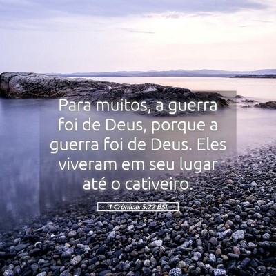 Picture 05 - 1 Crônicas 5:22 BSL - Para muitos, a guerra foi de Deus, porque a - Bible Verse Picture