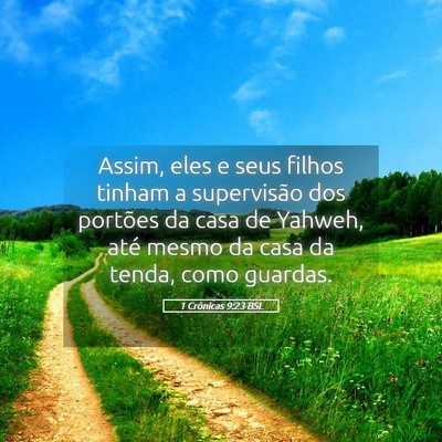 Picture 05 - 1 Crônicas 9:23 BSL - Assim, eles e seus filhos tinham a supervisão - Bible Verse Picture