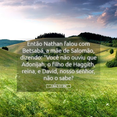 Picture 05 - 1 Reis 1:11 BSL - Então Nathan falou com Betsabá, a mãe de - Bible Verse Picture
