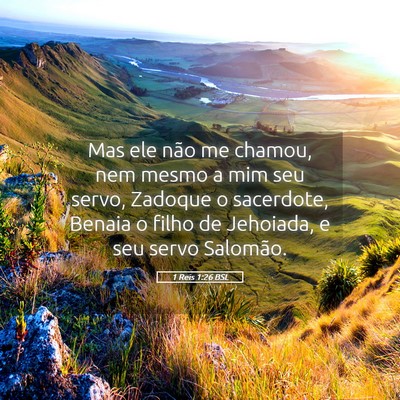 Picture 05 - 1 Reis 1:26 BSL - Mas ele não me chamou, nem mesmo a mim seu - Bible Verse Picture