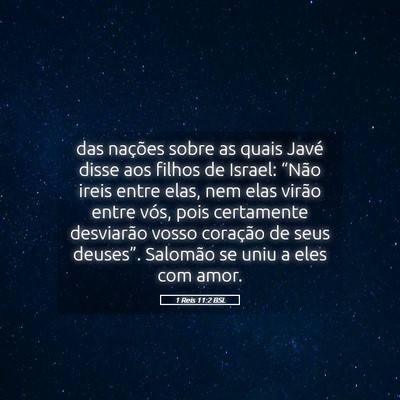 Picture 05 - 1 Reis 11:2 BSL - das nações sobre as quais Javé disse aos - Bible Verse Picture