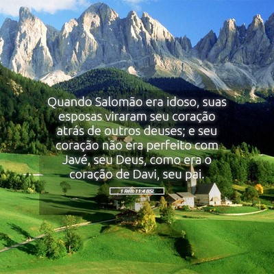 Picture 05 - 1 Reis 11:4 BSL - Quando Salomão era idoso, suas esposas viraram - Bible Verse Picture
